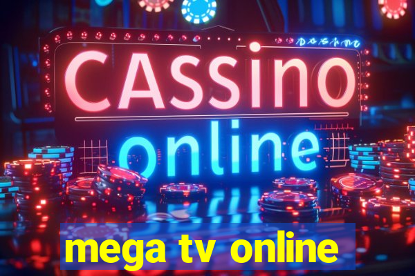 mega tv online